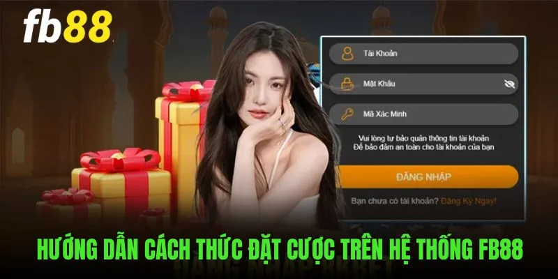 Hướng dẫn cách thức thực hiện cược trên nền tảng