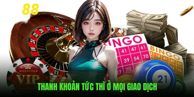 Thực hiện thanh khoản tức thì ở mọi giao dịch